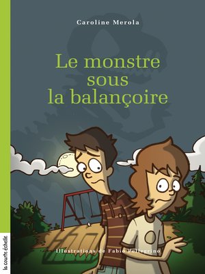 cover image of Le monstre sous la balançoire